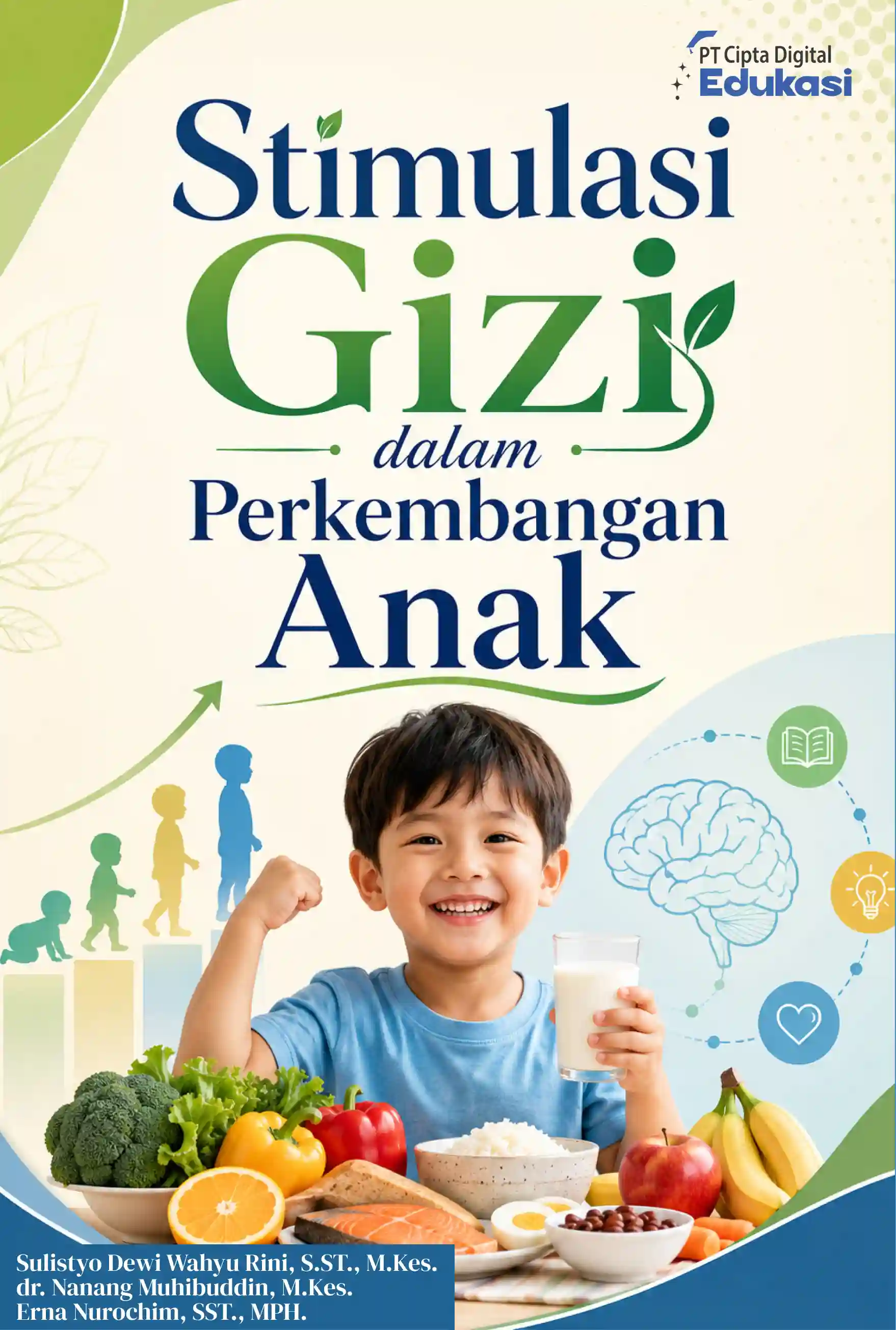 Stimulasi Gizi dalam Perkembangan Anak