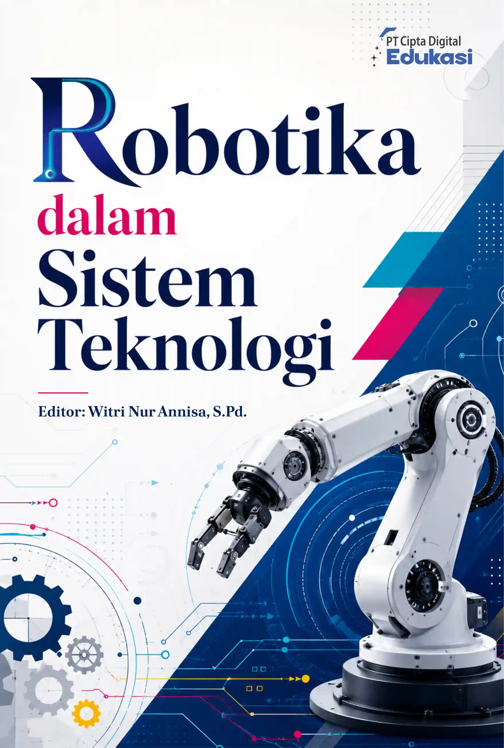 Robotika dalam Sistem Teknologi