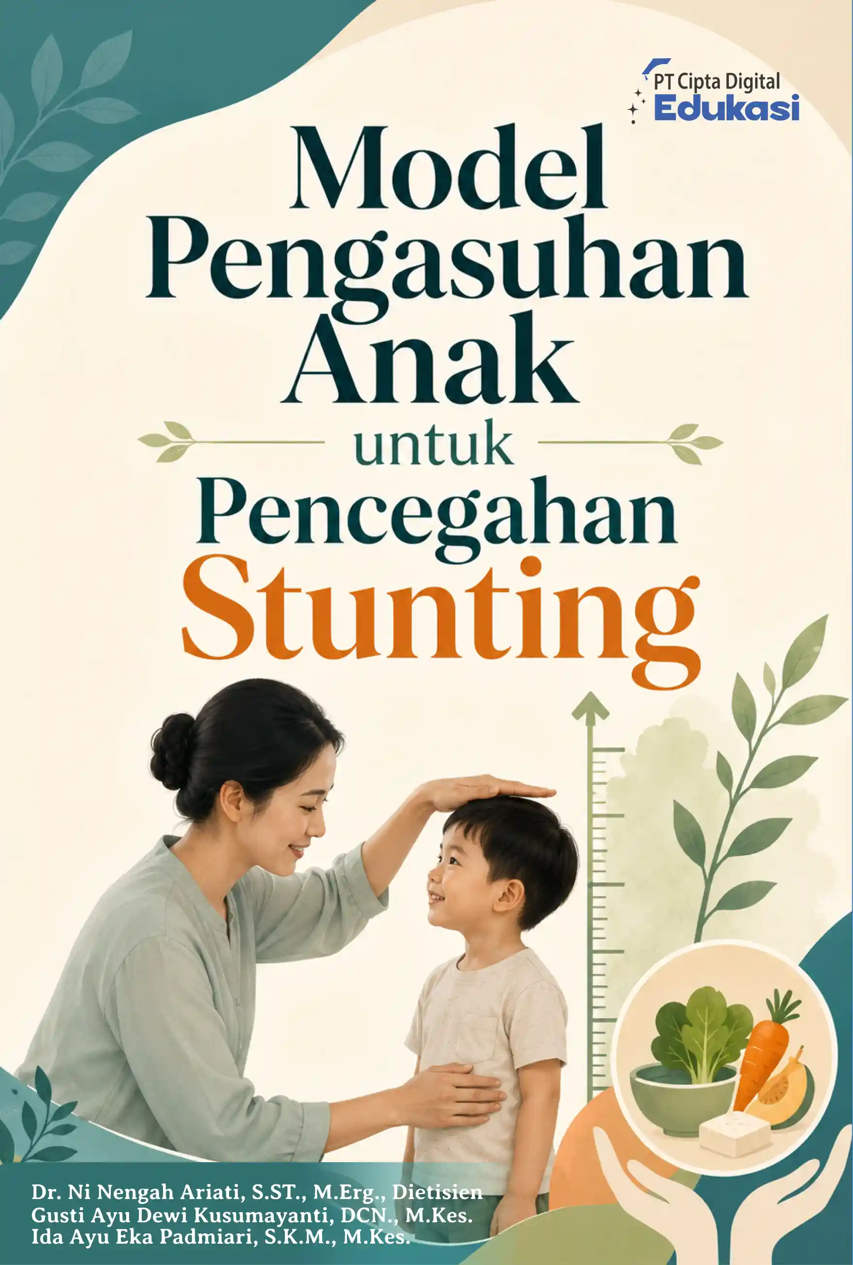 Model Pengasuhan Anak untuk  Pencegahan Stunting