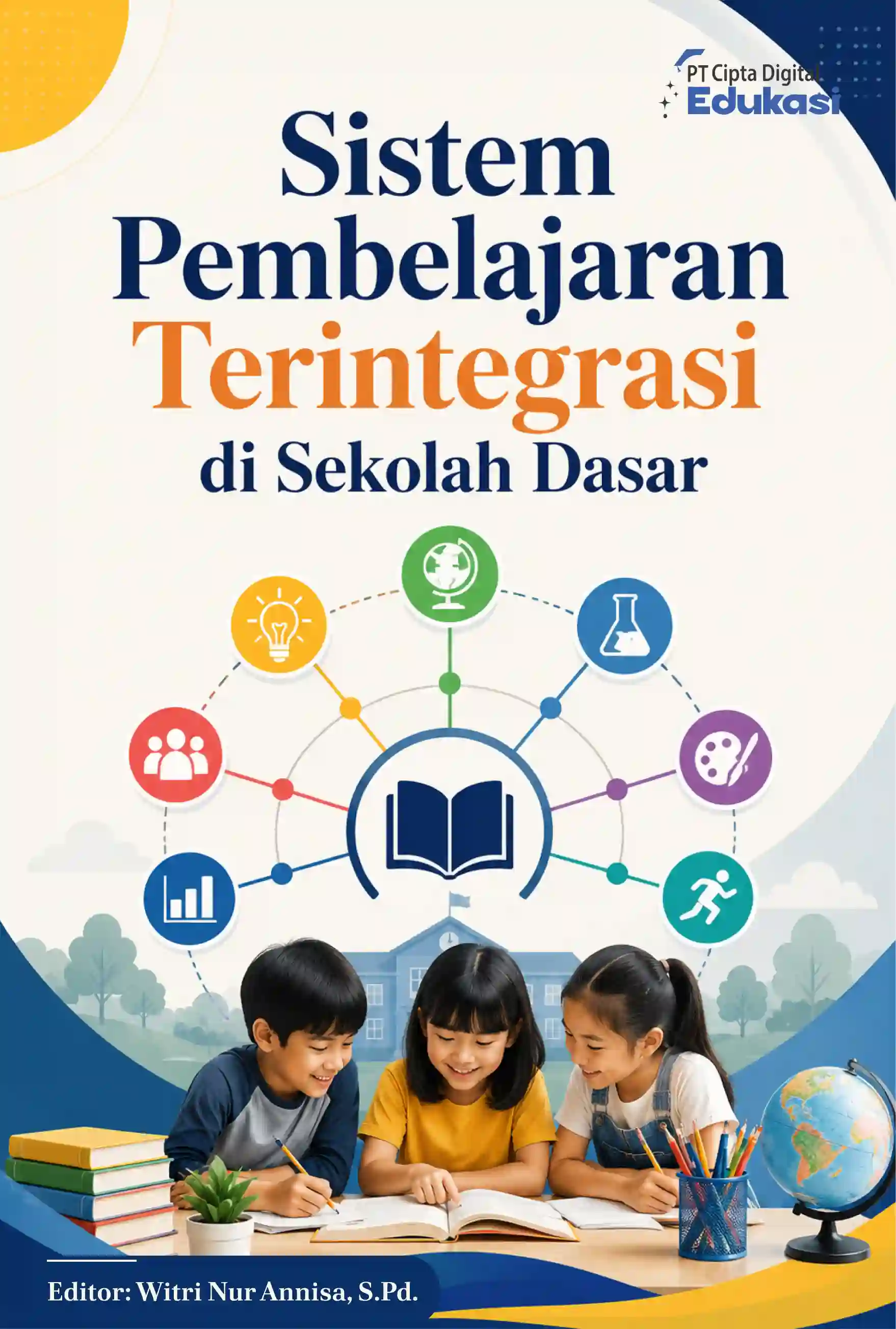 Sistem Pembelajaran Terintegrasi di  Sekolah Dasar