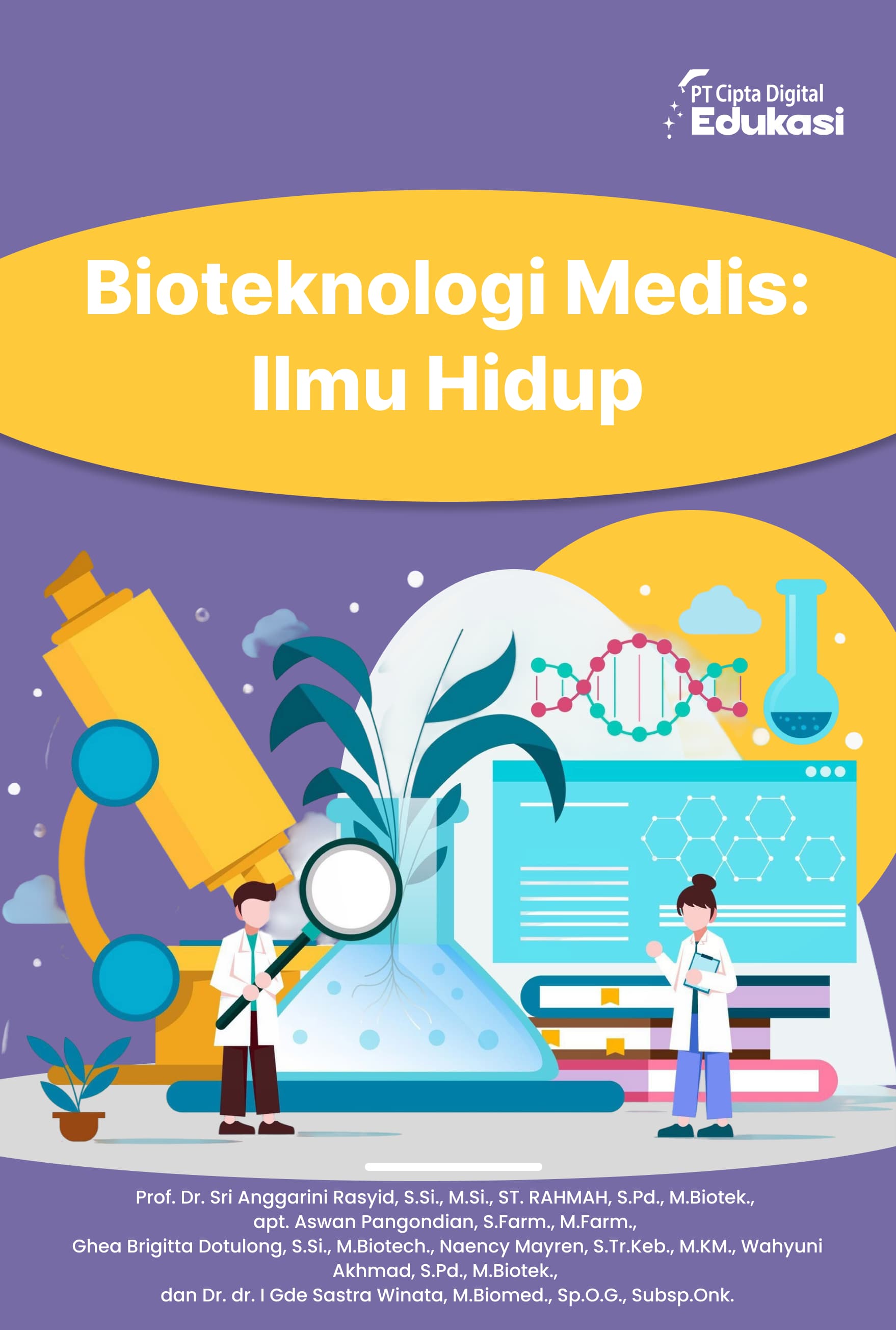 Bioteknologi Medis: Ilmu Hidup
