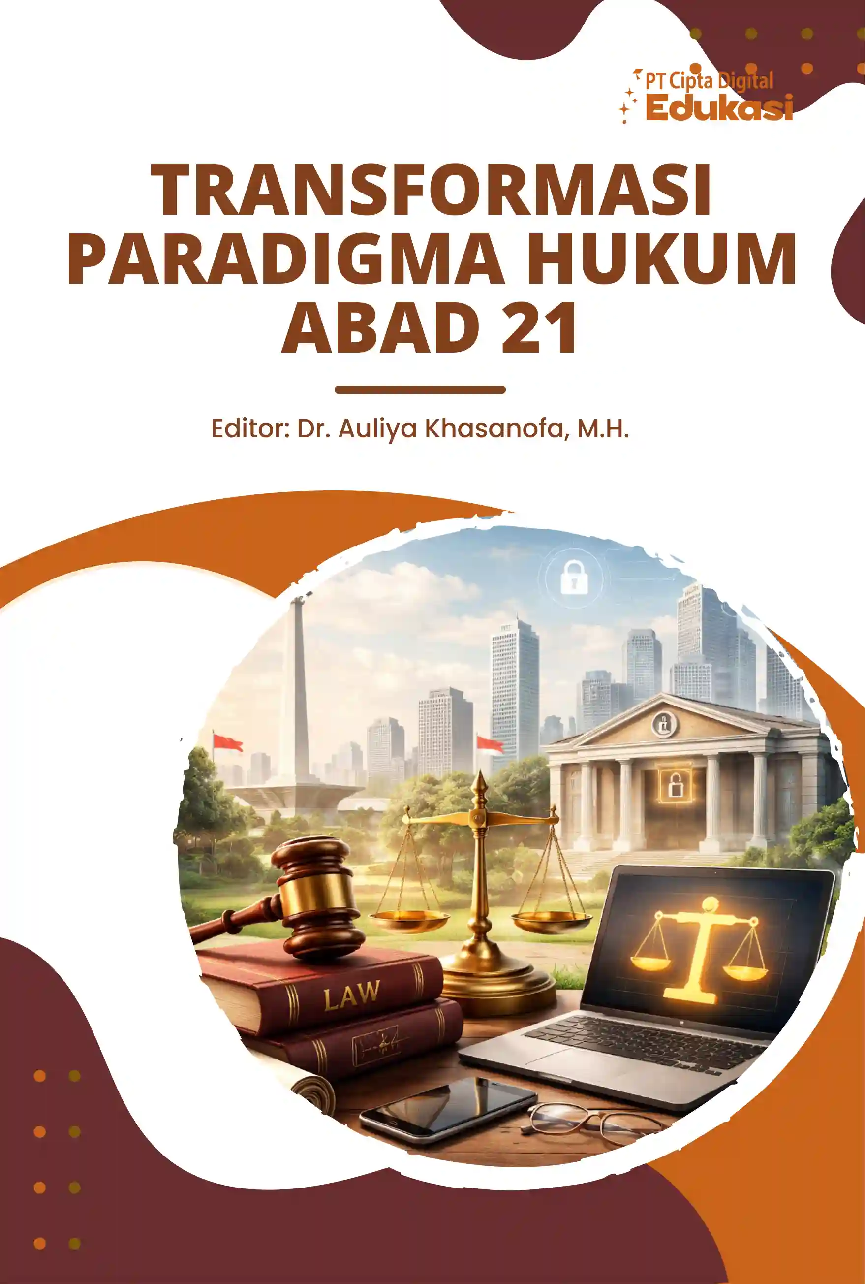 Transformasi Paradigma Hukum Abad 21